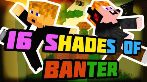 16 Shades of Banter Map 1.12.2, 1.12 for Minecraft Thumbnail