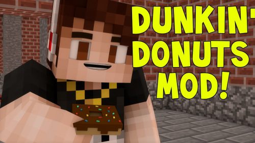 Dunkin’ Donuts Mod 1.7.10 (Coffee and Powerful Donuts) Thumbnail