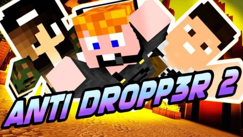 ANTI-DROPP3R 2 Map 1.12.2, 1.11.2 for Minecraft Thumbnail