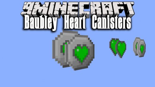 Baubley Heart Canisters Mod (1.20.4, 1.19.3) – Tinkers Heart Canisters Thumbnail