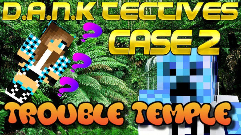 DANK-Tectives Season 2 Case 2: Trouble Temple Map 1.12.2, 1.12 for Minecraft 1