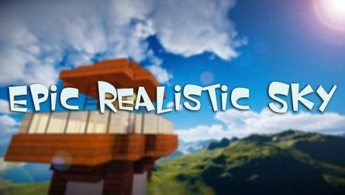 Epic Realistic Sky Resource Pack 1.12.2, 1.11.2 Thumbnail