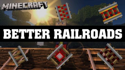 Better Railroads Mod 1.12.2 (Increase Usability of Rails) Thumbnail