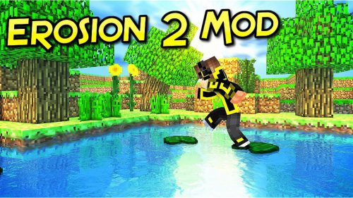 Erosion 2 Mod 1.12.2, 1.11.2 (Real Life Phenomenon, Soil Erosion) Thumbnail