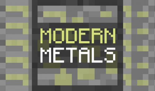 Modern Metals Mod 1.12.2, 1.11.2 for Base Metals Thumbnail