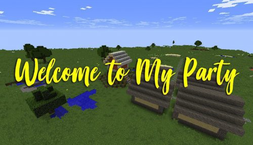 Welcome To My Party Map 1.12.2, 1.12 for Minecraft Thumbnail