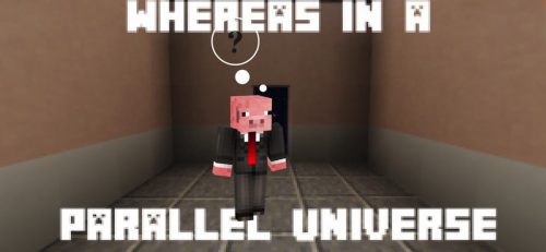 Whereas In A Parallel Universe Map 1.12.2, 1.12 for Minecraft Thumbnail