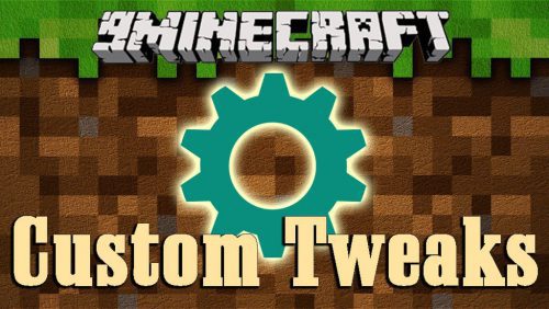 Custom Tweaks Mod 1.12.2, 1.10.2 for Minecraft Thumbnail