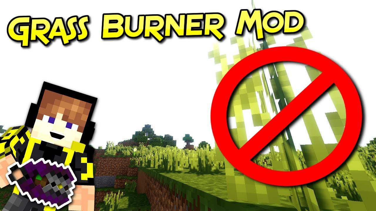 Grass Burner Mod 1.12, 1.11.2 (Remove Grass in a 30x30 Area Without Drops) 1