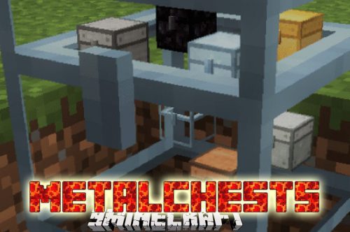 MetalChests Mod 1.12.2 (Better Than IronChests) Thumbnail