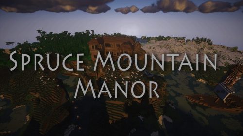 Spruce Mountain Manor Map 1.12.2, 1.12 for Minecraft Thumbnail