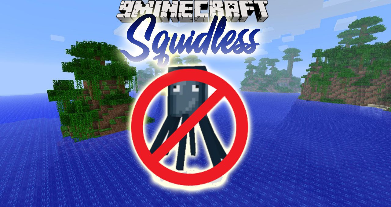 Squidless Mod 1.7.10 (Prevent Squids Spawning) 1