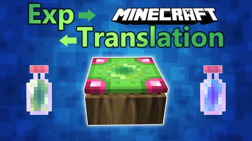 Exp Translation Mod 1.12.2 (Bottle Up Your Exp) Thumbnail