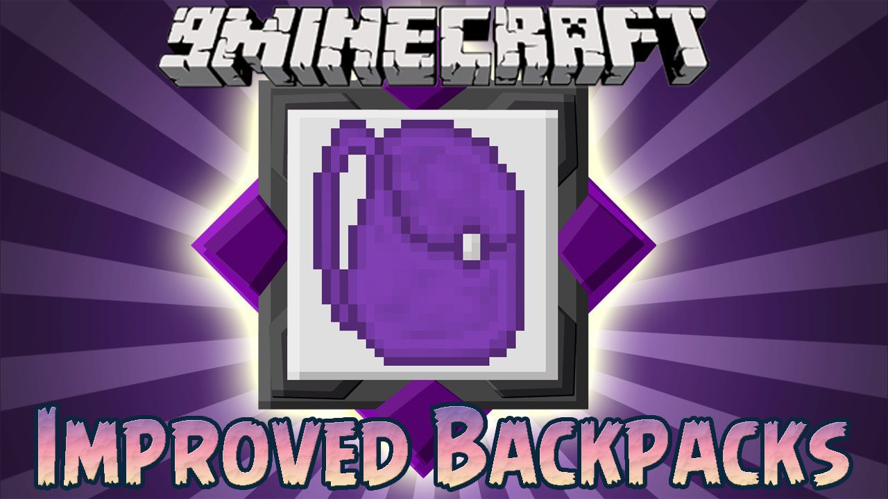 Improved Backpacks Mod (1.16.5, 1.12.2) - Backpack can Upgrade, Rename 1