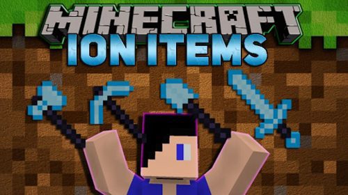 Ion Items Mod 1.12.2, 1.11.2 (More Durable and Efficient) Thumbnail