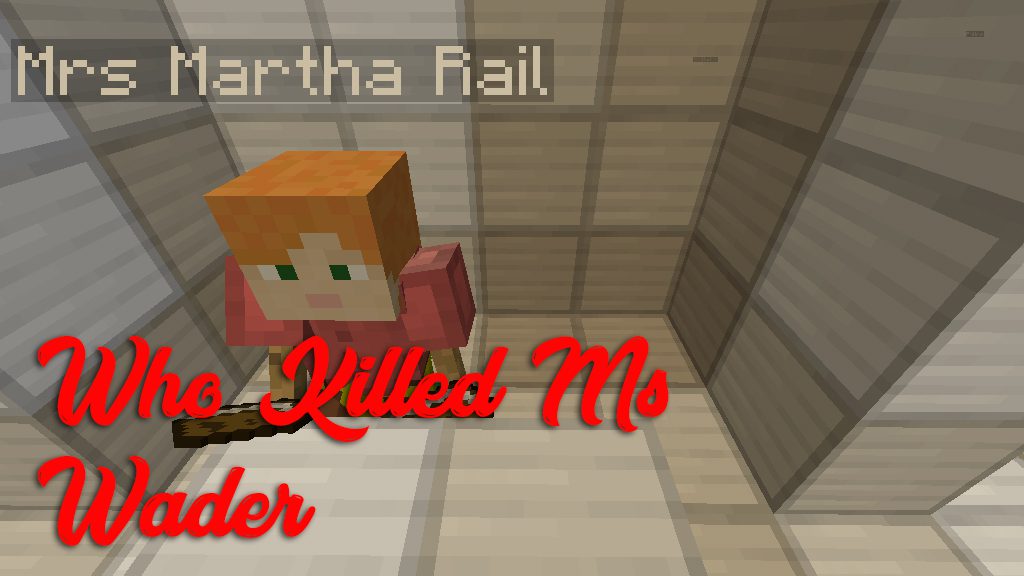 Who Killed Ms. Wader Map 1.12.2, 1.12 for Minecraft 1