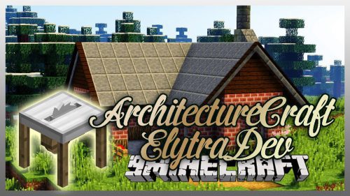 ArchitectureCraft ElytraDev Mod 1.12.2 (Distinguished Architectural Features) Thumbnail