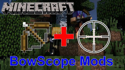 BowScope Mod 1.12.2, 1.11.2 (Zoom In Bow) Thumbnail
