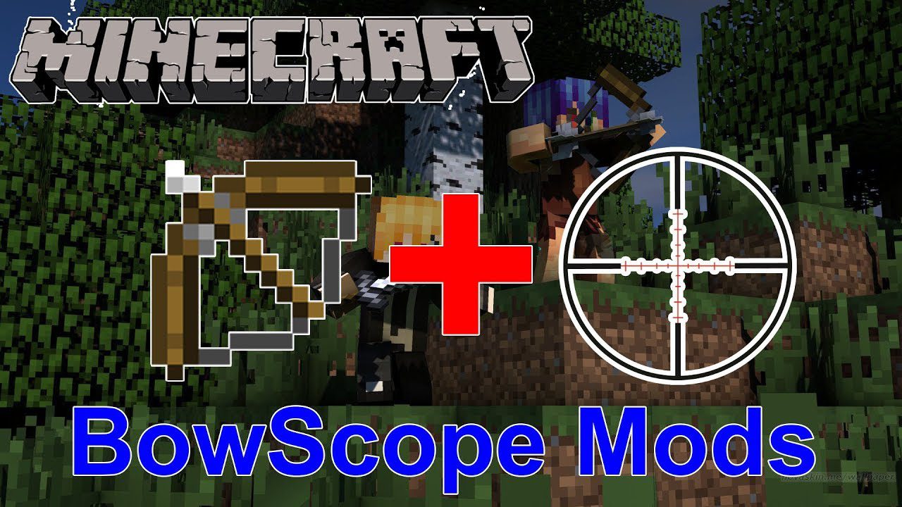 BowScope Mod 1.12.2, 1.11.2 (Zoom In Bow) 1