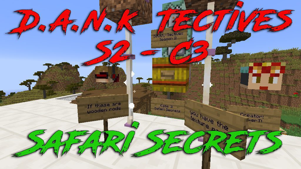 DANK-Tectives Season 2 Case 3: Safari Secrets Map 1.12.2, 1.12 for Minecraft 1