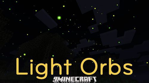 LightOrbs Mod 1.12.2 (Glowing Ambient Entities) Thumbnail