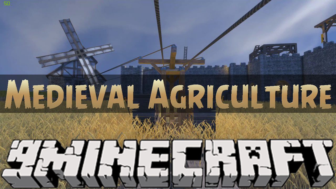 Medieval Agriculture Mod 1.12.2 (Water Wheels, Windmills...) 1