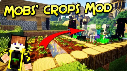 Mobs’ Crops Mod 1.12.2, 1.11.2 (Spawning Mob from Crop) Thumbnail