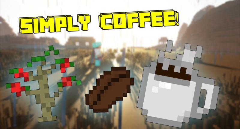 Simply Coffee Mod 1.12.2 for Minecraft 1