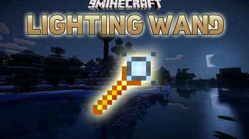 Lighting Wand Mod (1.21, 1.20.1) – Showing Light Sources Thumbnail