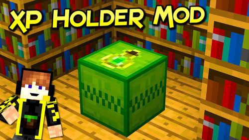 XP Holder Mod 1.12.2 (Store Your Experience) Thumbnail