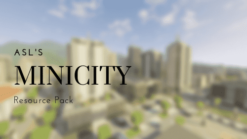 ASL’s Mini City Resource Pack 1.11.2, 1.10.2 Thumbnail