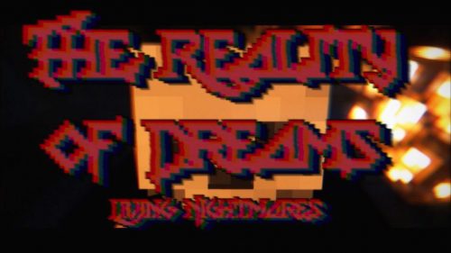 The Reality of Dreams: Living Nightmares Map 1.12.2, 1.12 for Minecraft Thumbnail