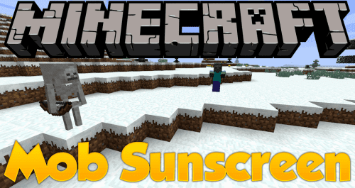 Mob Sunscreen Mod (1.20.4, 1.19.4) – Prevent Mobs from Burning in Sunlight Thumbnail