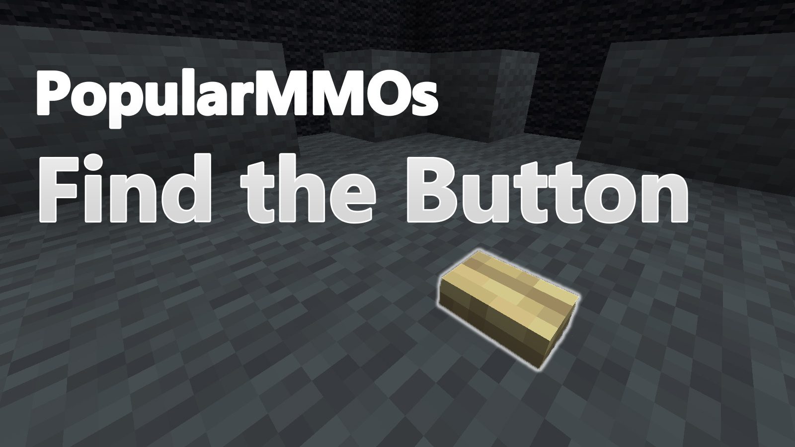 PopularMMOs Find The Button Map 1.13.2 for Minecraft 1