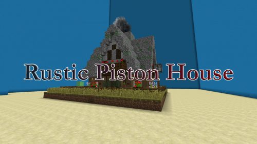 The Rustic Piston House Map 1.13.2 for Minecraft Thumbnail