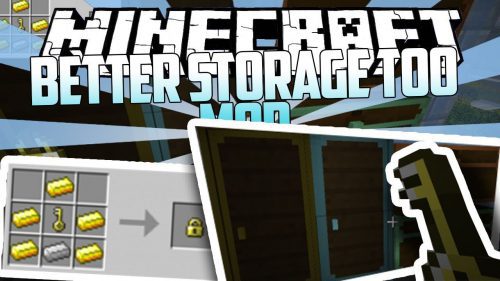 Better Storage Too Mod 1.16.5, 1.15.2 (More Storage Options) Thumbnail