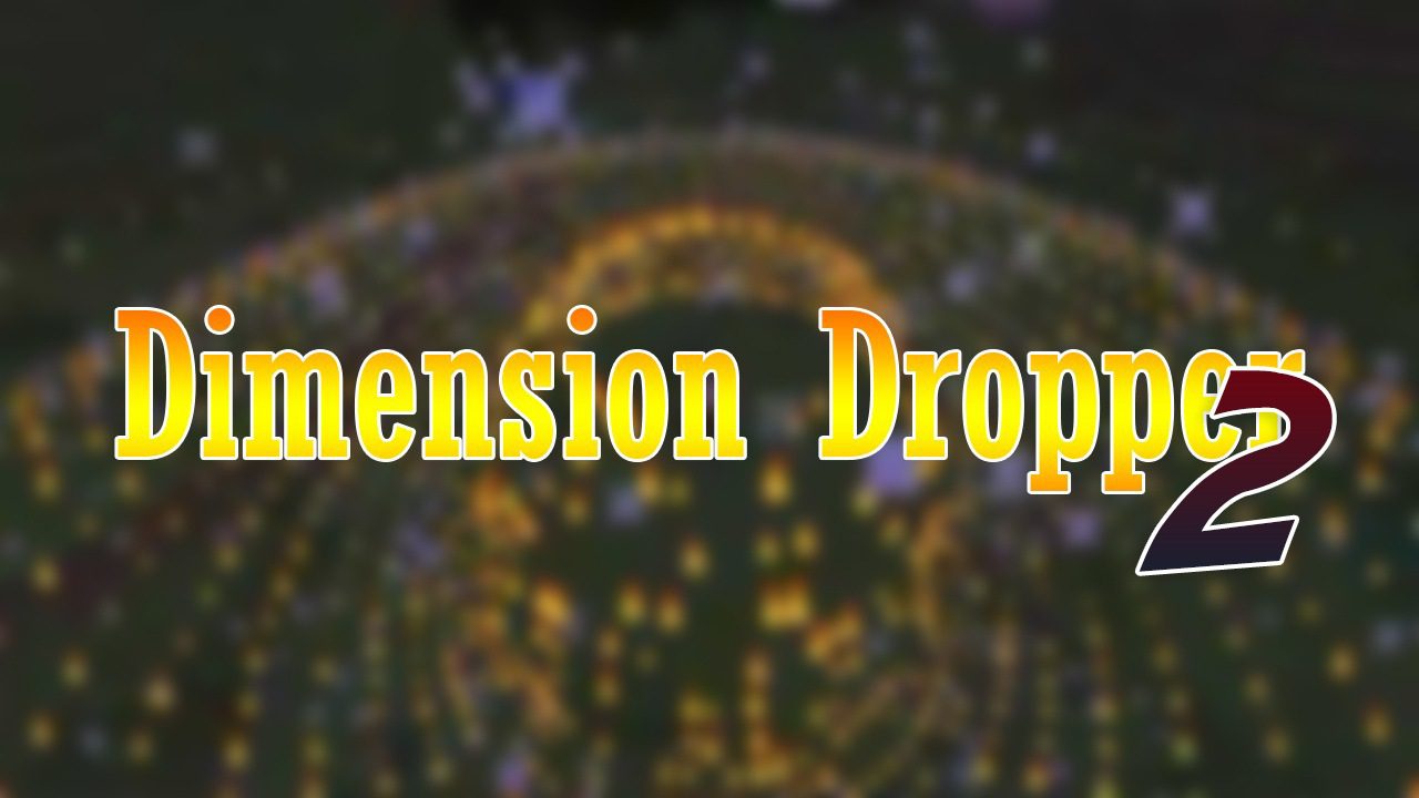 Dimension Dropper 2 Map 1.12.2, 1.12 for Minecraft 1