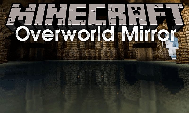 Overworld Mirror Mod (1.20.1, 1.19.4) - Link To The New World 1