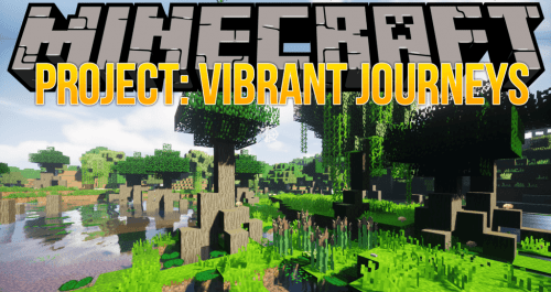 Project: Vibrant Journeys Mod (1.21, 1.20.1) – A Whole New Land Thumbnail