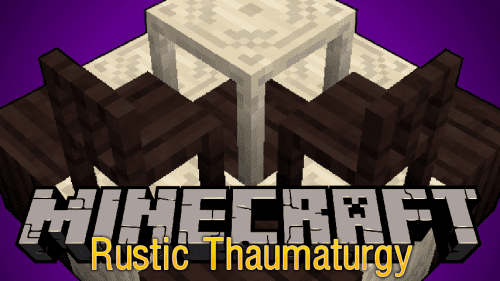 Rustic Thaumaturgy Mod 1.12.2 Thumbnail