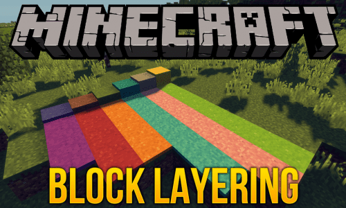 Block Layering Mod (1.20.1, 1.19.4) – Bunch Of Layered Blocks Thumbnail