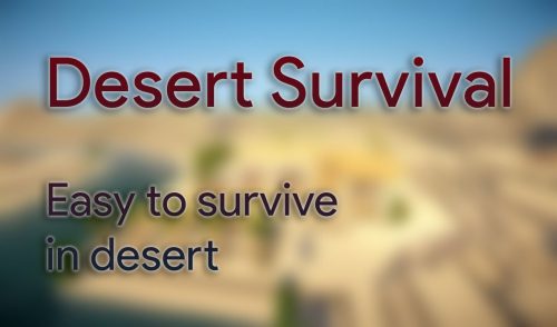 Desert Survival Data Pack (1.17.1, 1.13.2) – How to Survive in Desert Thumbnail