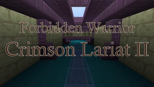Forbidden Warrior: Crimson Lariat II Map 1.13.1, 1.13 for Minecraft Thumbnail