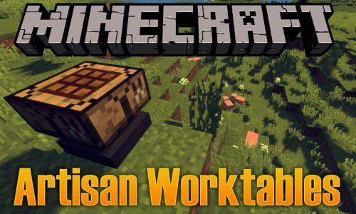 Artisan Worktables Mod 1.16.5, 1.12.2 (Too Many Themed Worktables) Thumbnail