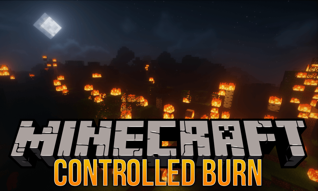 Controlled Burn Mod 1.12.2 (Control Fire Speeds And Conditions) 1