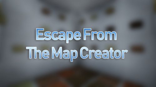 Escape From The Map Creator Map 1.13.2 for Minecraft Thumbnail