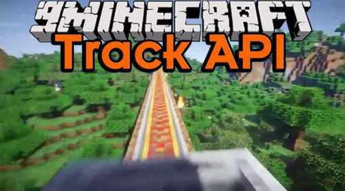Track API 1.16.5, 1.15.2 (Library for cam72cam’s Mods) Thumbnail