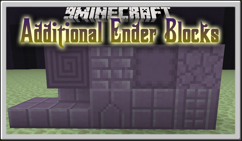 Additional Ender Blocks Mod 1.12.2 (Building Blocks to The End) 1