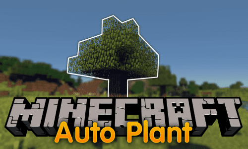 AutoPlant Mod 1.12.2 (The Plant is Everywhere) Thumbnail