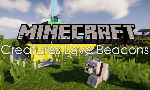 Creatures Love Beacons Mod 1.15.2, 1.14.4 (Beacon Affect Mobs) Thumbnail